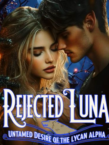 Rejected Luna Untamed Desire Of The Lycan Alpha